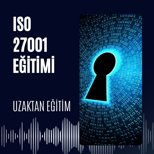 ISO 27001 Sertifikası ve Eğitimi